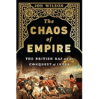 The Chaos of Empire: The British Raj and the Conquest of India book cover