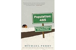 Population: 485- Meeting Your Neighbors One Siren at a Time (P.S.)