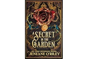 A Secret In The Garden (The Dark Manor Chronicles)