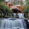 Fallingwater Rising Frank Lloyd Wright E J Kaufmann