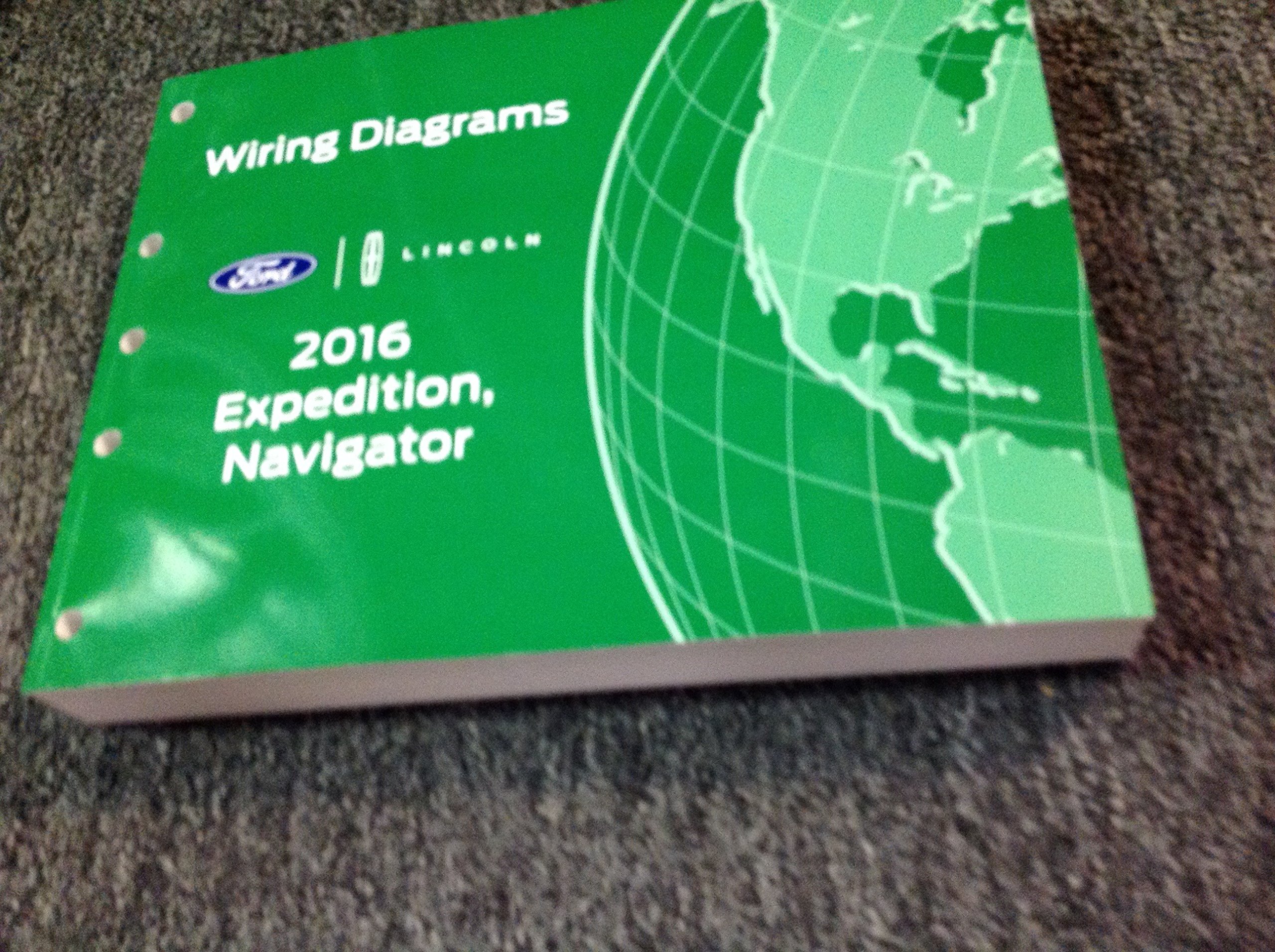 2016 Ford Expedition Lincoln Navigator Wiring Diagram Manual Original  Paperback – 2016