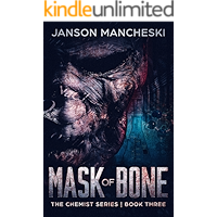 Mask of Bone: A Cale Van Waring Adventure (The Chemist Series Book 3) book cover