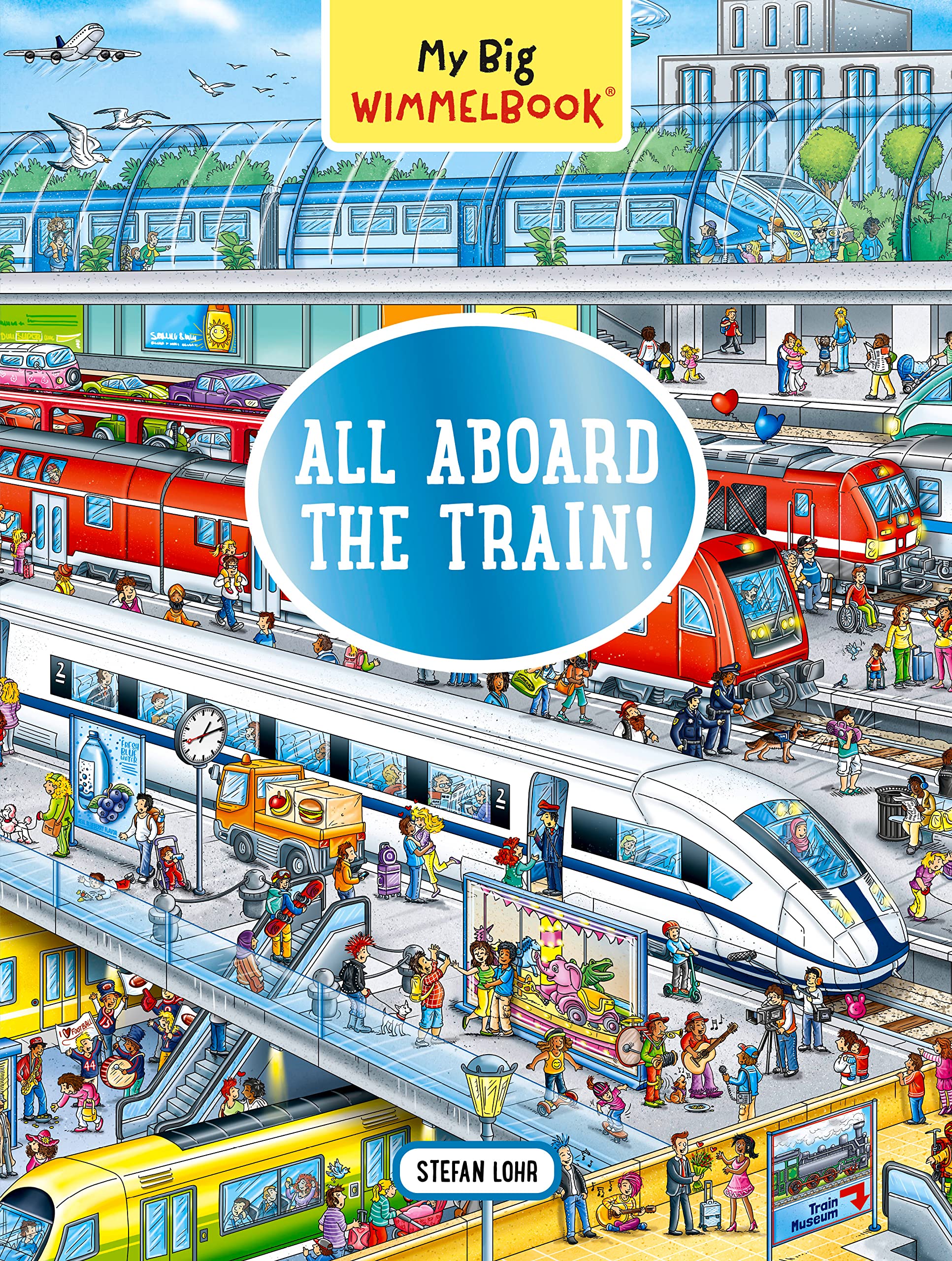 My Big Wimmelbook―All Aboard the Train!