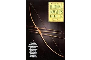 Traditional Bowyer's Bible, Volume 3