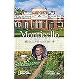 Monticello: The Official Guide to Thomas Jefferson's World