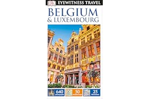 DK Eyewitness Travel Guide Belgium and Luxembourg