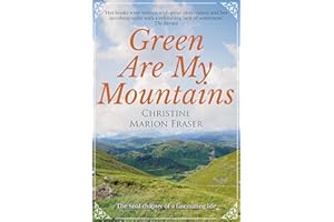 Green Are My Mountains (An Autobiography Book 2)