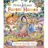 Peter Rabbit: Forest Homes A Peep-Inside Tale
