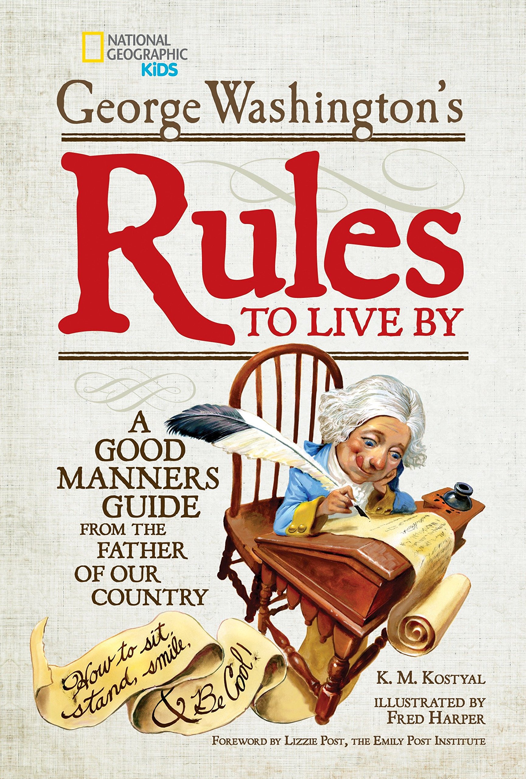 George Washington S Rules To Live By How To Sit Stand