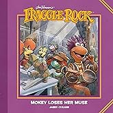 Jim Henson's Fraggle Rock: Mokey Loses Her Muse