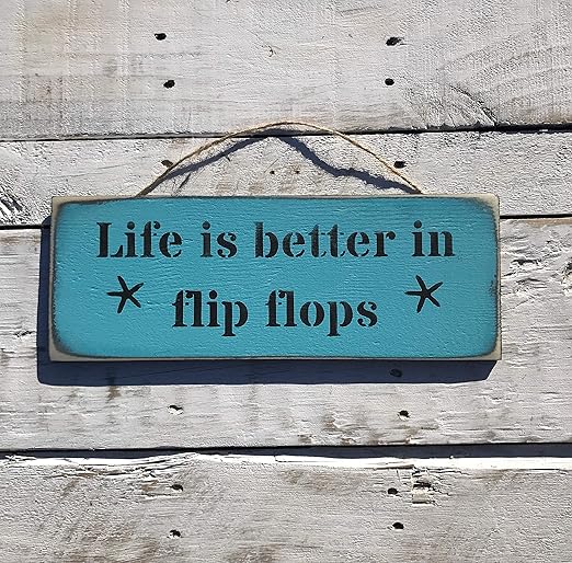 Amazon Com Life Is Better In Flip Flops Beach Signs Surf Decor