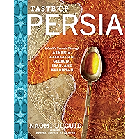 Taste of Persia: A Cook's Travels Through Armenia, Azerbaijan, Georgia, Iran, and Kurdistan book cover Taste of Persia: A Cook's Travels Through Armenia, Azerbaijan, Georgia, Iran, and Kurdistan book cover