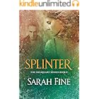 Splinter (Reliquary Book 2)