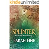 Splinter (Reliquary Book 2)