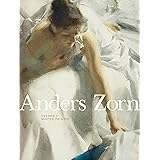 Anders Zorn: Sweden's Master Painter