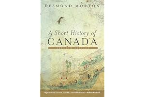A Short History of Canada: Seventh Edition