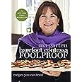 Barefoot Contessa Foolproof: Recipes You Can Trust: A Cookbook