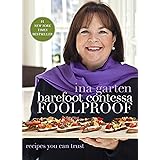 Barefoot Contessa Foolproof: Recipes You Can Trust: A Cookbook