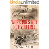 Work Does Not Set You Free: The forced Labor of Jewish Children under Nazi regime In the Ghettos During the Holocaust