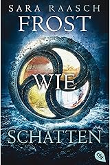 Frost wie Schatten (Die Ice like Fire-Reihe 3) (German Edition) Kindle Edition