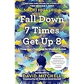 Fall Down 7 Times Get Up 8: A Young Man's Voice from the Silence of Autism