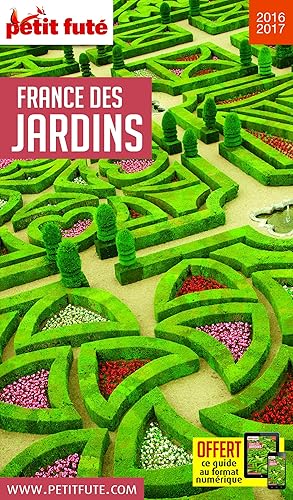 Download Petit Futé France des jardins PDF