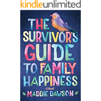 The Survivor's Guide to Family Happiness book cover