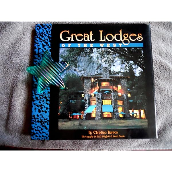Great Lodges of the Canadian Rockies: The Companion Book to