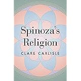 Spinoza's Religion: A New Reading of the Ethics