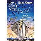 Bone Swans: Stories