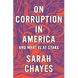 On Corruption in America: And What Is at Stake