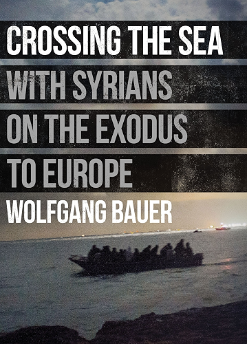 Download Crossing the Sea: With Syrians on the Exodus to Europe (English Edition) PDF