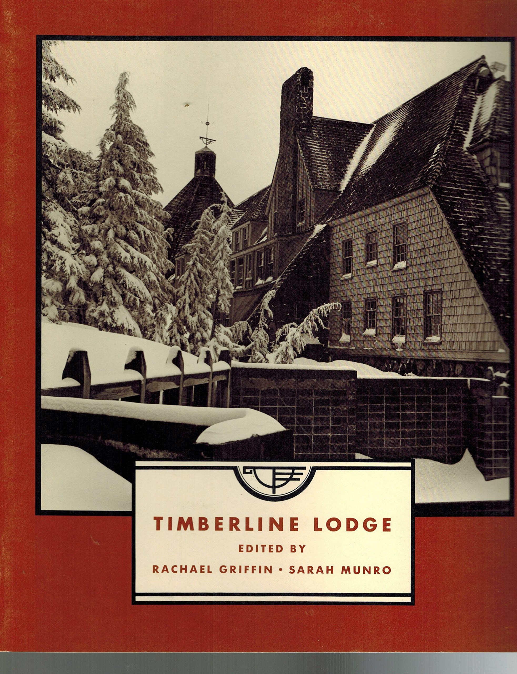 Timberline Lodge Timberline Lodge Paperback