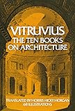 Vitruvius: The Ten Books on Architecture