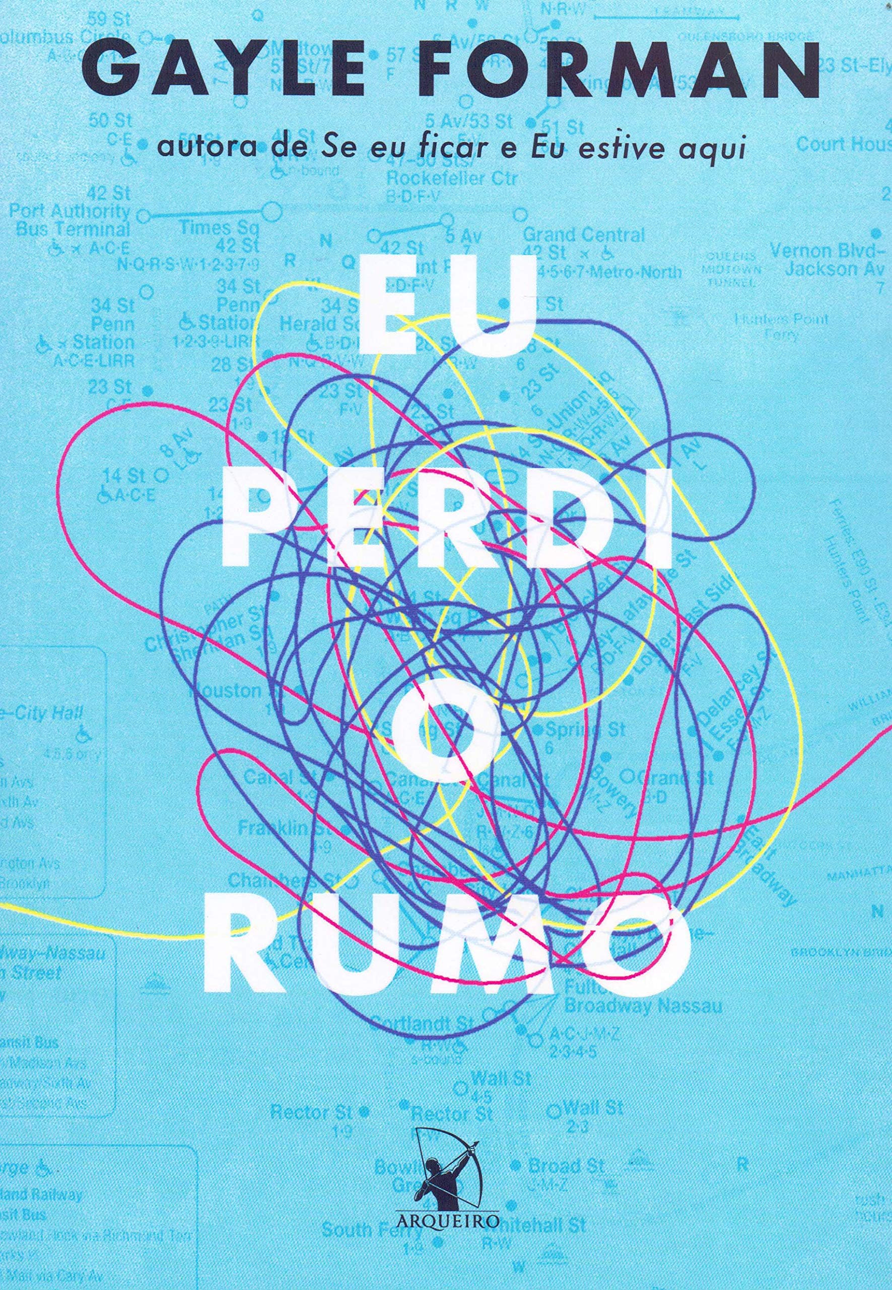 Livro 'Eu perdi o rumo' por Gayle Forman