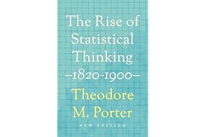 The Rise of Statistical Thinking, 1820–1900