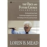 The Once and Future Church Collection (Once and Future Church Series)