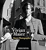 Vivian Maier: Street Photographer