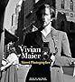 Vivian Maier: Street Photographer