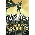 The Bands of Mourning: A Mistborn Novel (The Mistborn Saga Book 6)