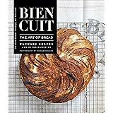 Bien Cuit: The Art of Bread