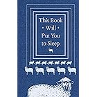 This Book Will Put You to Sleep