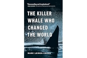 The Killer Whale Who Changed the World