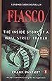 Fiasco: The Inside Story of a Wall Street Trader
