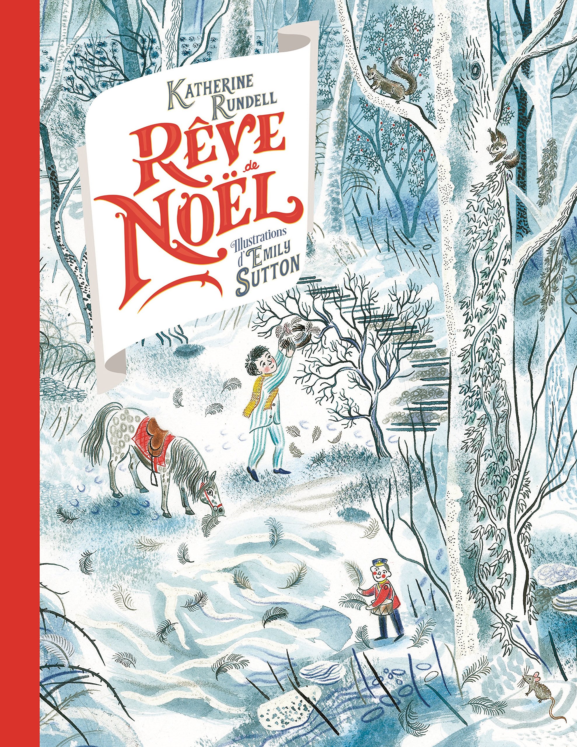 Rêve de Noël de Katherine Rundell & Emily Sutton