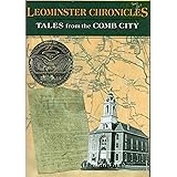 Leominster Chronicles: Tales from the Comb City