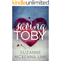 Saving Toby: A stirring opposites-attract small town love story (Toby & Claudia Book 1) book cover