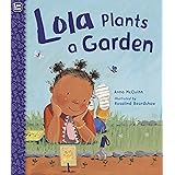 Lola Plants a Garden (Lola Reads)