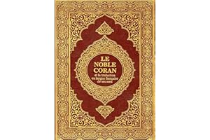 Le Noble Coran et la traduction en langue francaise de ses sens Islam;Quran;Français;fre . (Livres islamiques) (French Editio