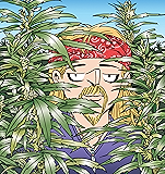 The Weed Whisperer: A Doonesbury Book